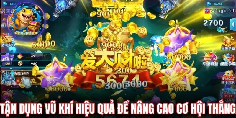 Tận dụng vũ khí hiệu quả để nâng cao cơ hội thắng